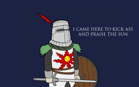 solaire of astora memes|The Origin Of The Praise The Sun Meme .